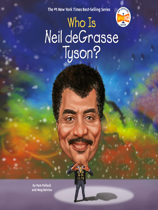 Title details for Who Is Neil deGrasse Tyson? by Pam Pollack - Available